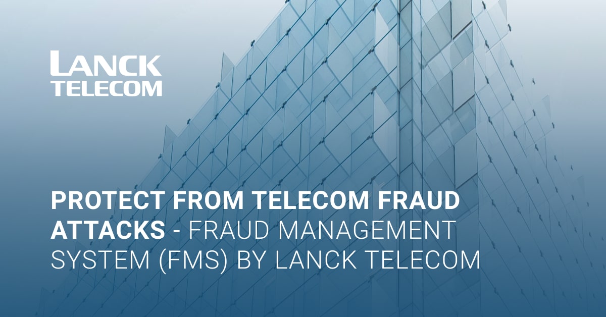 telecom fraud prevention detection Lanck Telecom