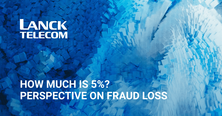 fraud loss perspective lanck telecom